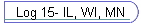 Log 15- IL, WI, MN